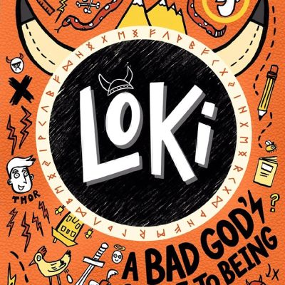 Loki: A Bad God's Guide to Being Good