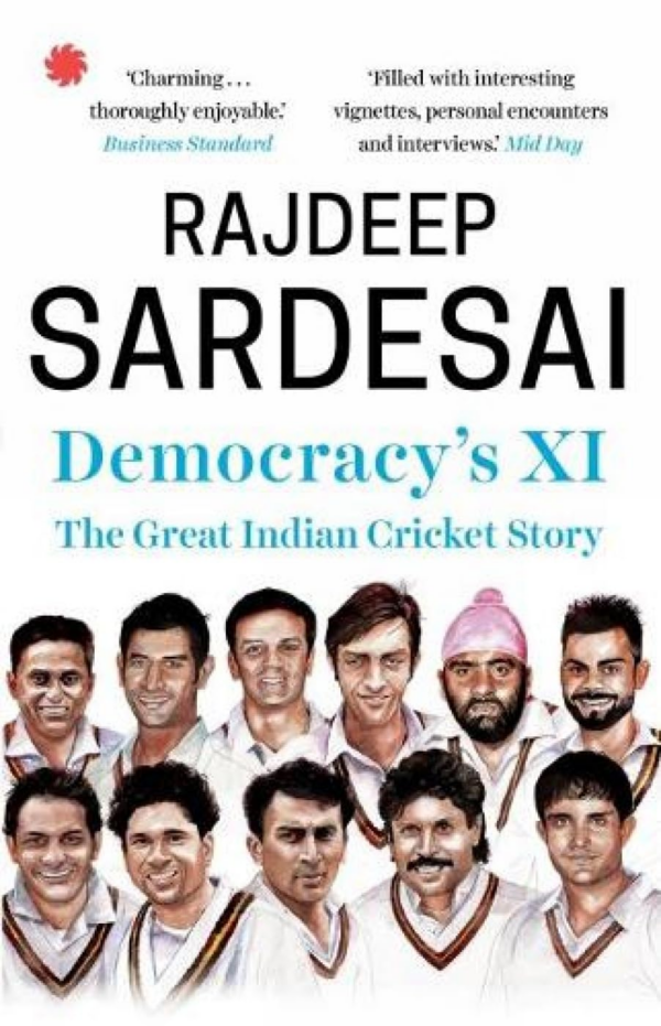 Democracy's XI: The Great Indian Cricket Story