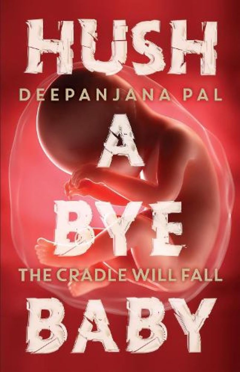 Hush a Bye Baby: The Cradle Will Fall