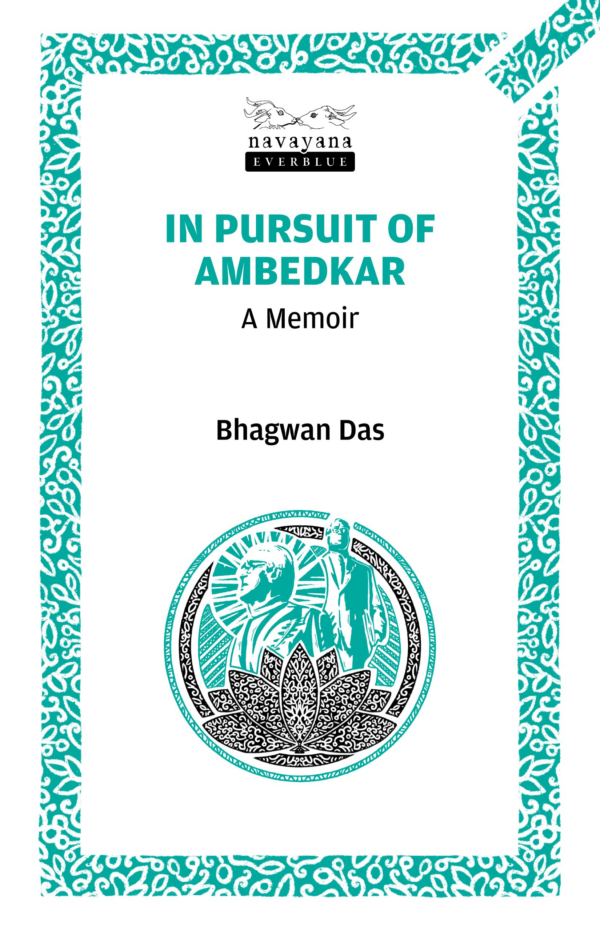 In Pursuit of Ambedkar A Memoir (with DVD)