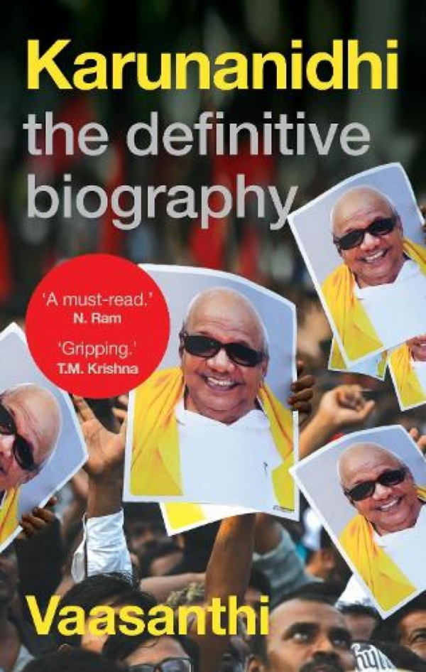 Karunanidhi : The Definitive Biography