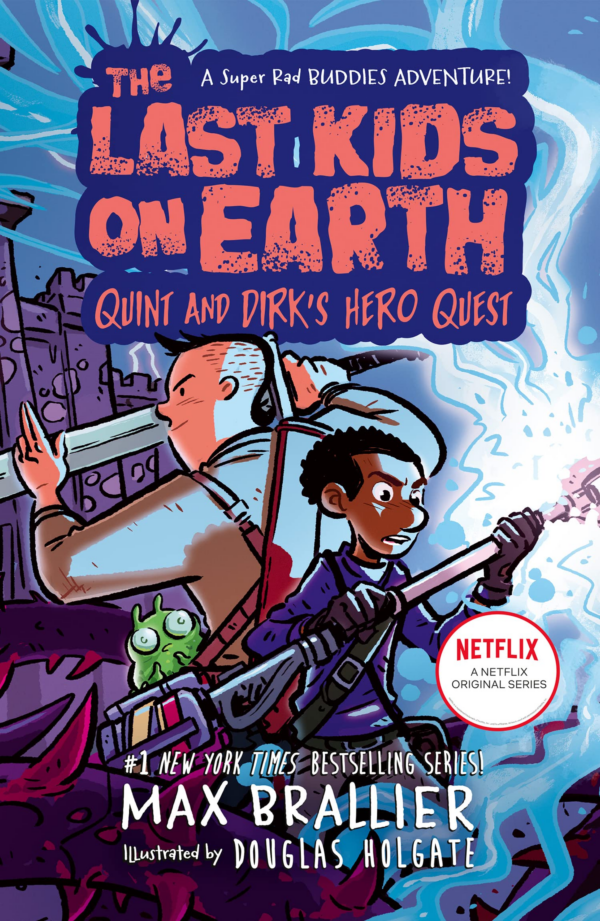 The Last Kids On Earth Quint And Dirk’S Hero Quest