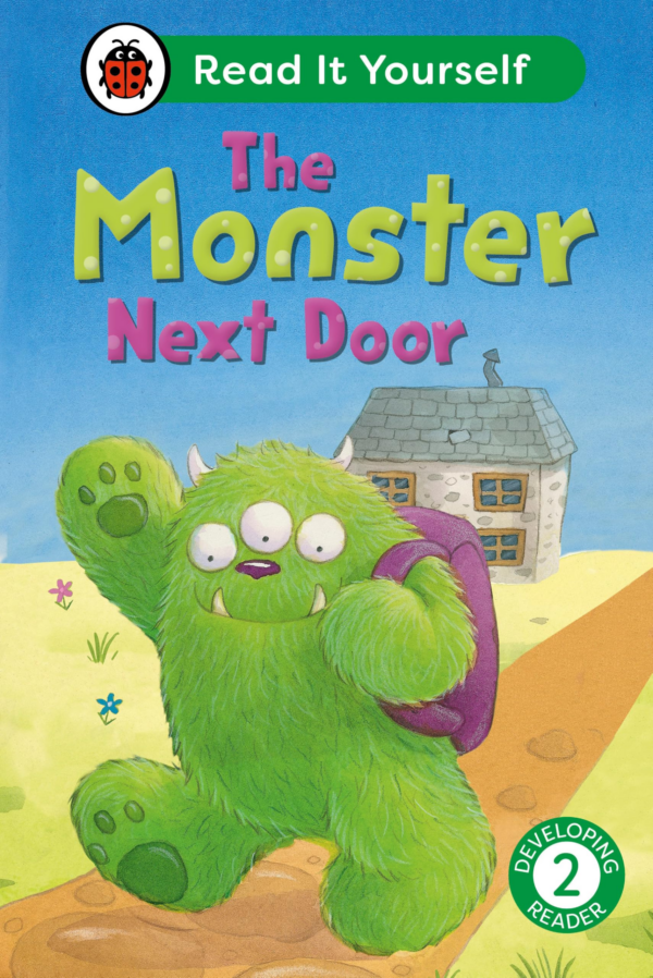The Monster Next Door: Read It Yourself Level 2 Developing Reader