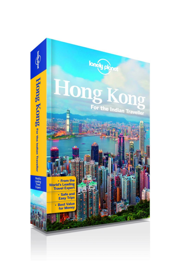 Hong Kong for the Indian Traveller: An informative guide to main districts and islands, sightseeing, dining, shopping, hotels, and family activities