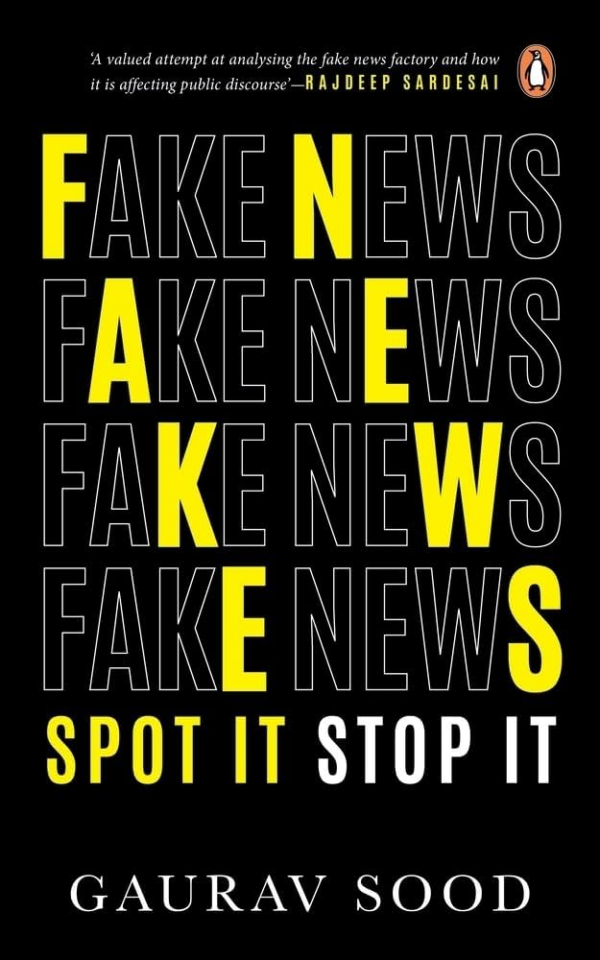 Fake News: Spot It Stop It