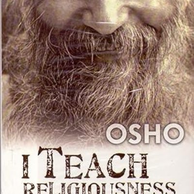 I Teach Religiousness Not Religion