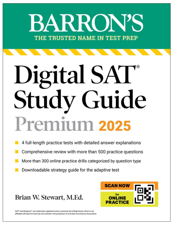 SAT Premium Study Guide 2025: 4 Practice Tests Comprehensive Review Online Practice
