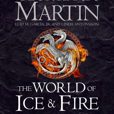 The World of Ice and Fire
