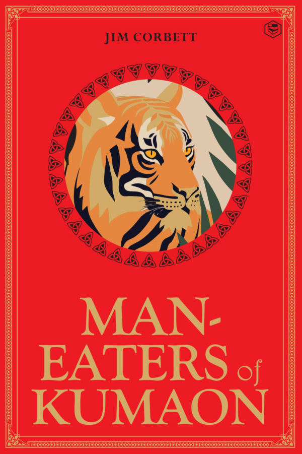 Maneaters of Kumaon (Deluxe Edition) with SPECIAL GOLD GUILDING & SINGLELAYERED FOILING