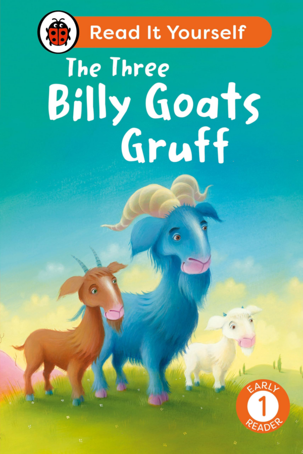 The Three Billy Goats Gruff: Read It Yourself Level 1 Early Reader
