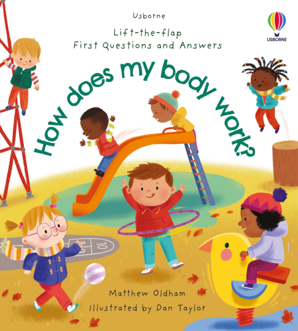 First Questions and Answers: How does my body work