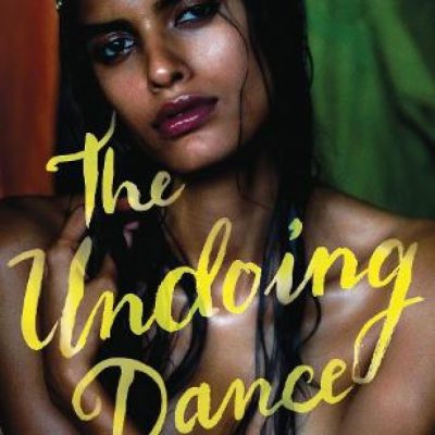 The Undoing Dance: You Will Be Seduced Completely