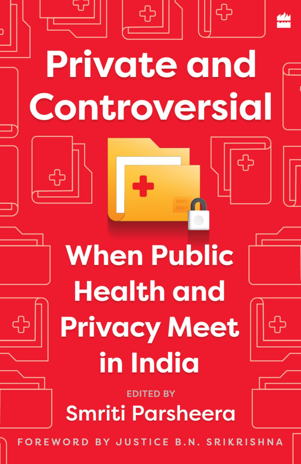 Private and Controversial: When Privacy and Public Health Meet in India