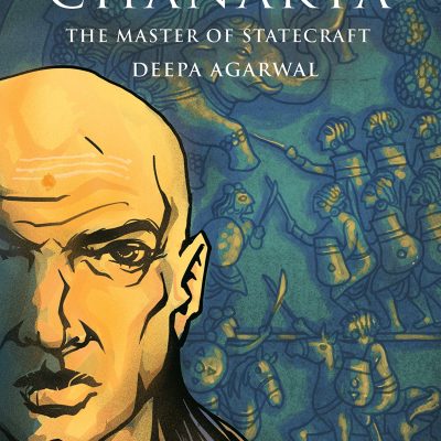Puffin Lives: Chanakya: The Master of Statecraft