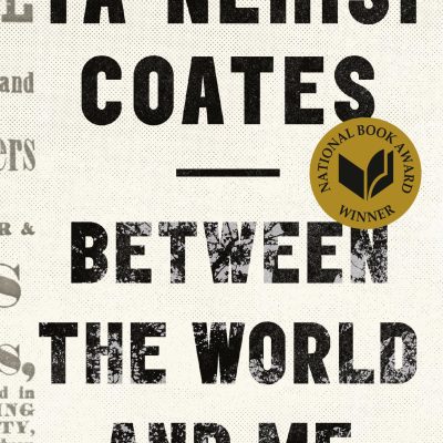 Between the World and Me: Notes on the First 150 Years in America