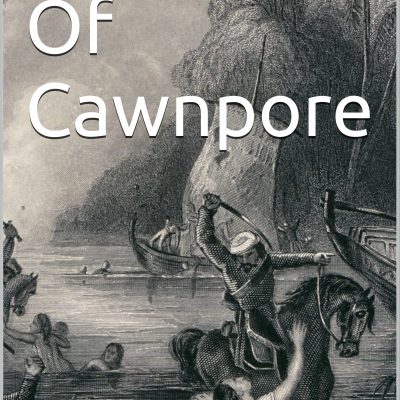 Story of Cawnpore
