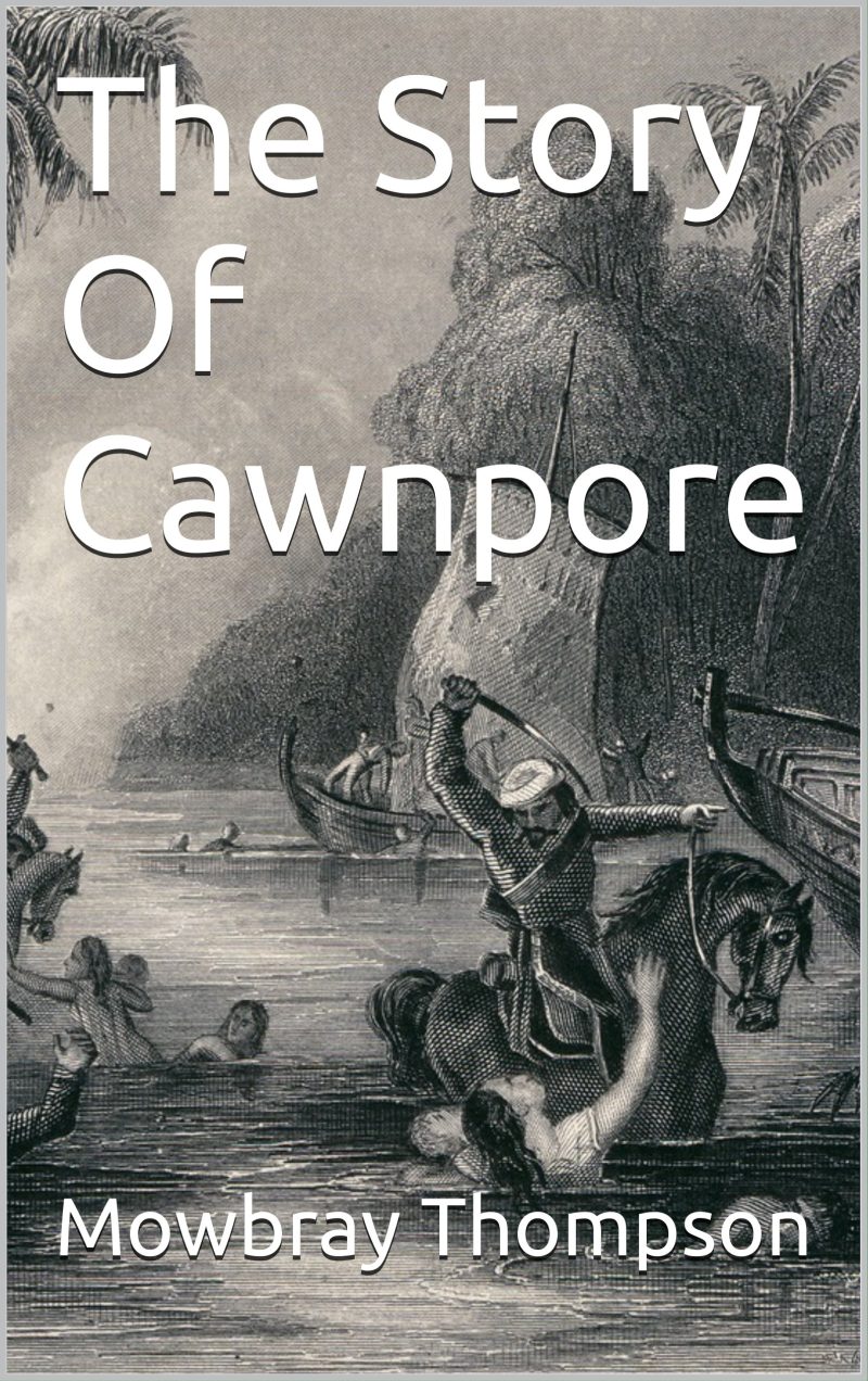 Story of Cawnpore