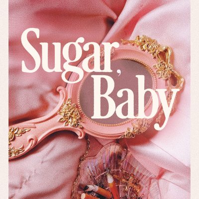 Sugar, Baby