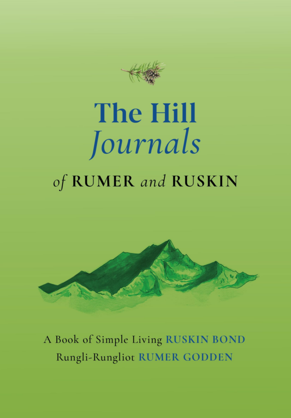 The Hill Journals of Rumer and Ruskin