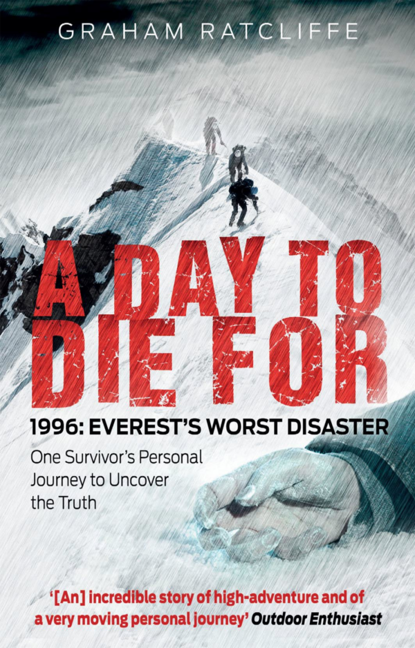 Day to Die for: 1996: Everest's Worst Disaster