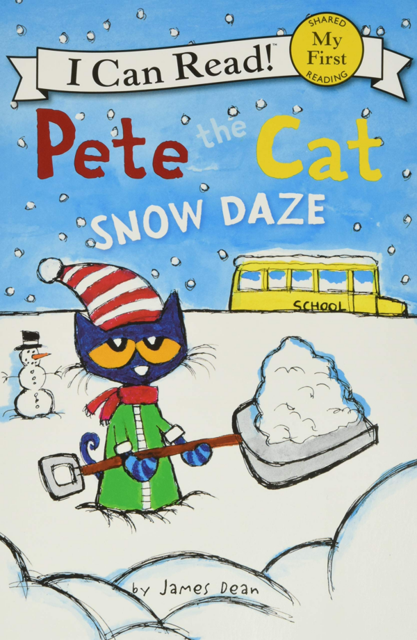 Pete the Cat: Snow Daze: A Winter and Holiday Book for Kids