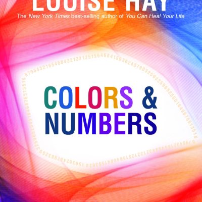 Colors & Numbers: Your Personal Guide to Positive Vibrations in Daily Life