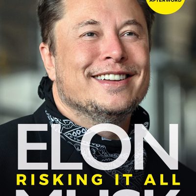 Elon Musk: Risking It All