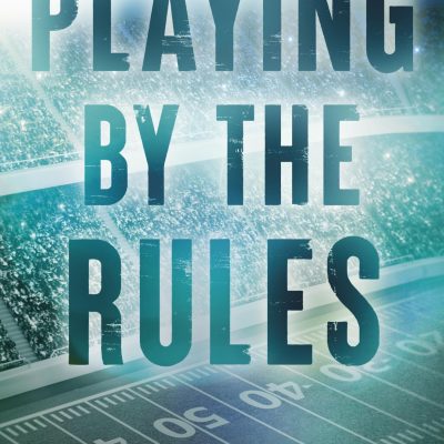 Playing By The Rules