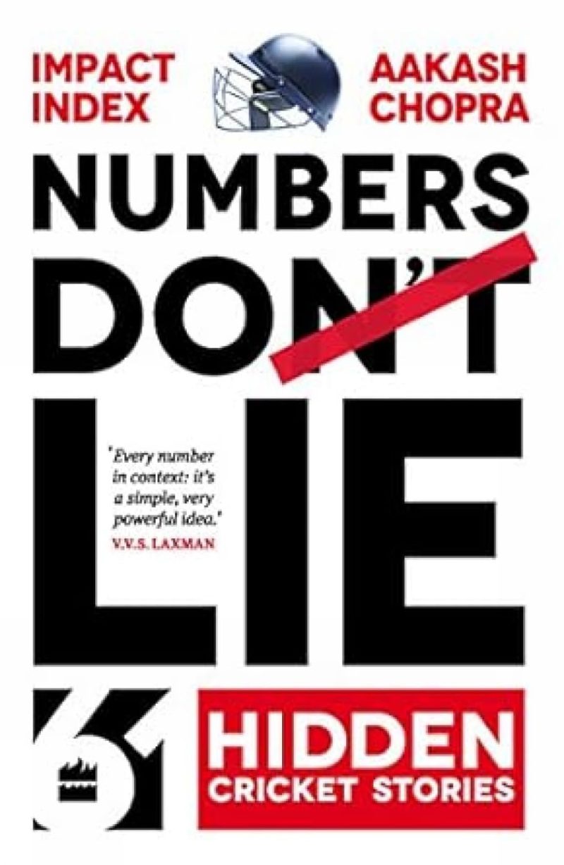 Numbers Do Lie: 61 Hidden Cricket Stories