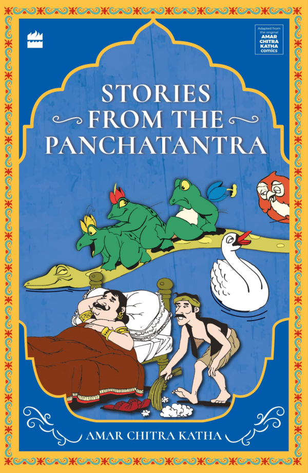 Stories From The Panchatantra (Unforgettable Amar Chitra Katha Stories)