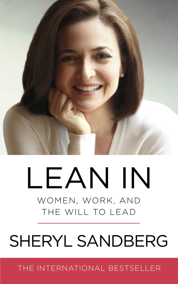 Lean in: Women, Work and the will to Lead