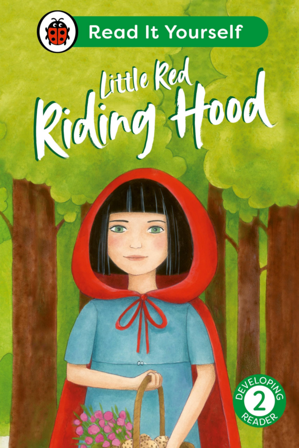 Little Red Riding Hood: Read It Yourself Level 2 Developing Reader