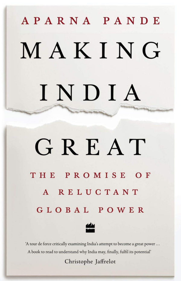 Making India Great: The Promise of a Reluctant Global Power: The Promise of a Reluctant Global Power