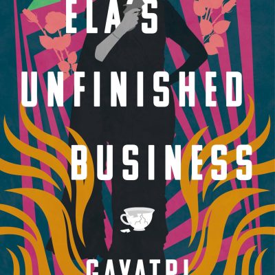 Ela's Unfinished Business