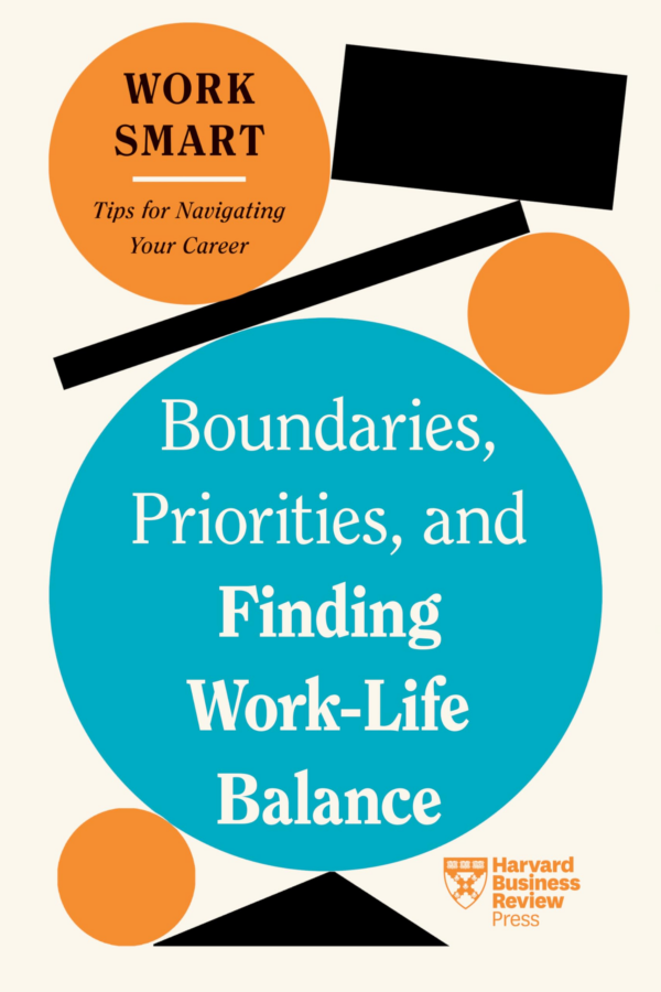 Boundaries, Priorities, and Finding WorkLife Balance