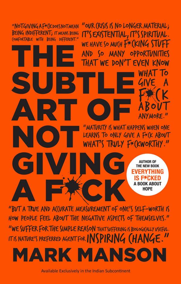 The Subtle Art of Not Giving a Fck (Gift Edition) : A Counterintuitive Approach to Living a Good Life
