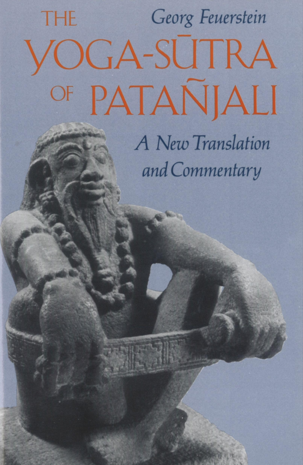 The YogaSutra of Patanjali: A New Translation and Commentary
