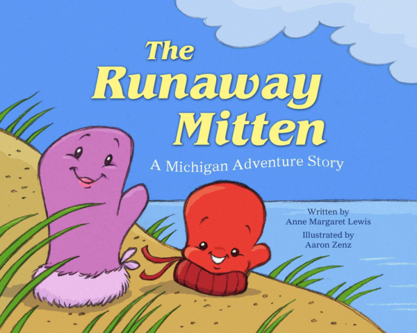 Runaway Mitten: A Michigan Adventure Story