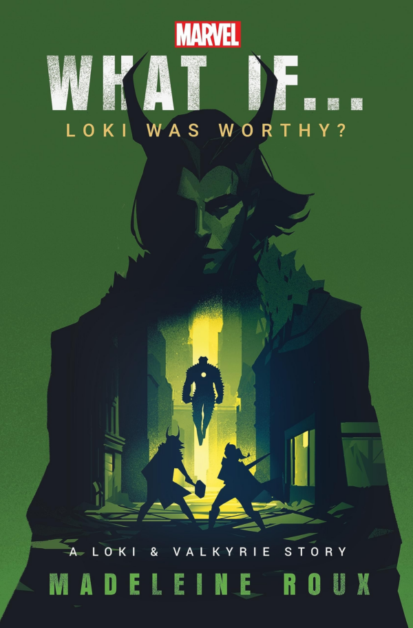 What If Loki Was Worthy