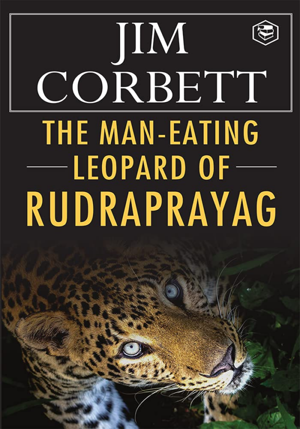 The ManEating Leopard of Rudraprayag