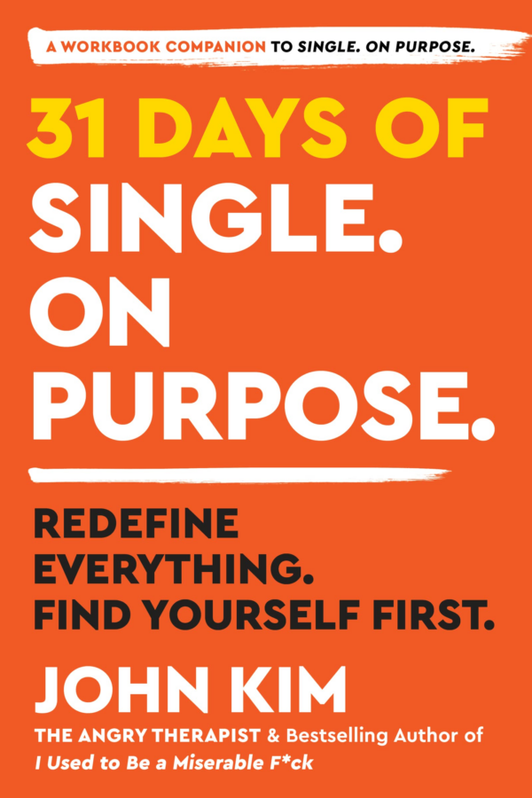 31 Days of Single on Purpose: Redefine Everything Find Yourself First