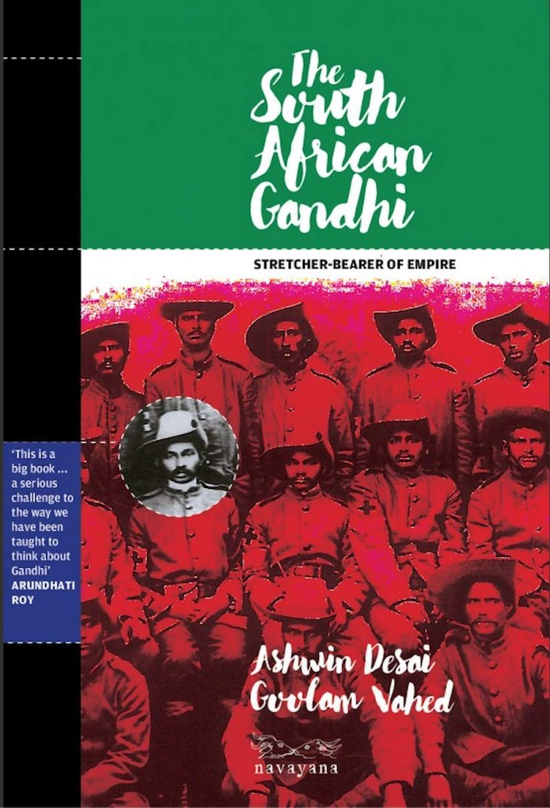 The South African Gandhi: StretcherBearer of Empire