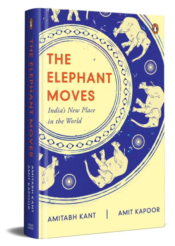 Elephant Moves: India's New Place in the World
