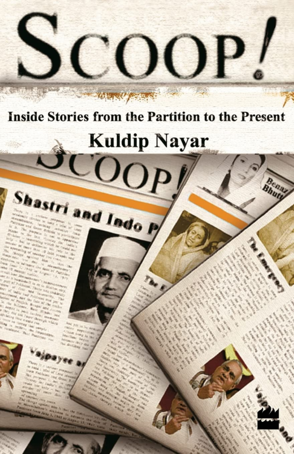 Scoop: Inside Stories from the Partition to the Present