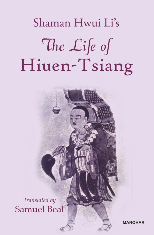 The Life of HiuenTsiang Tsiang