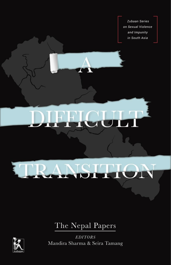 Difficult Transition: The Nepal Papers