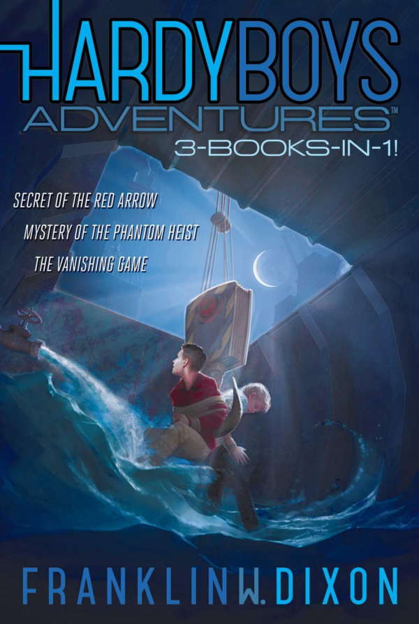 Hardy Boys Adventures 3BooksIn1: Secret of the Red Arrow Mystery of the Phantom Heist The Vanishing Game