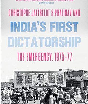 India's First Dictatorship: The Emergency, 19751977