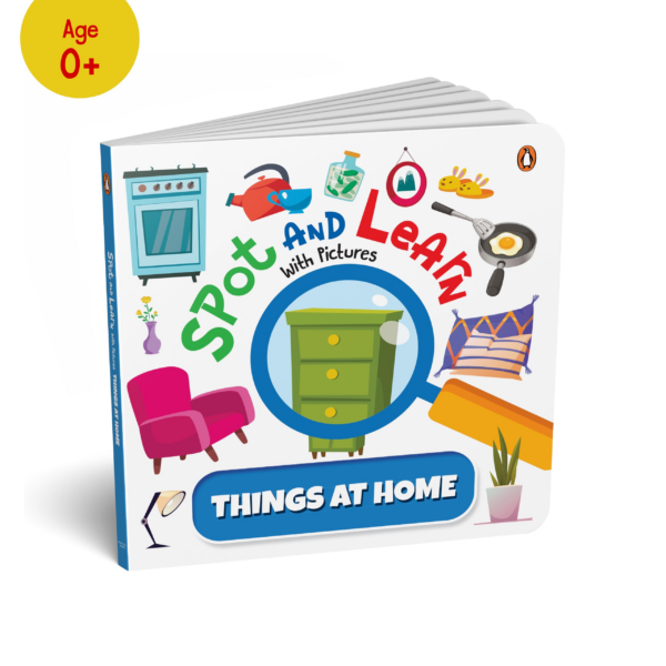 Spot and Learn with Pictures: Things at Home (Penguin Early Learning Series): A Fun & Interactive Board Book to Develop Observation Skills and Vocabulary for Kids, Toddlers