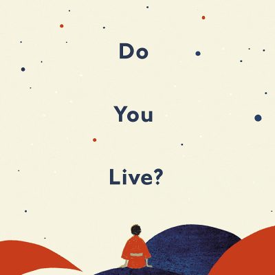 How Do You Live